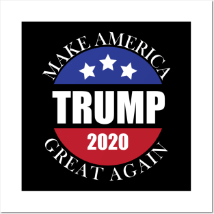 Trump 2020 Make America Great Again Posters and Art